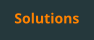 Solutions